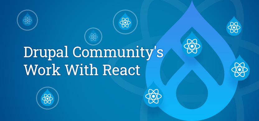 The Drupal Community's Work With React | Acro Media