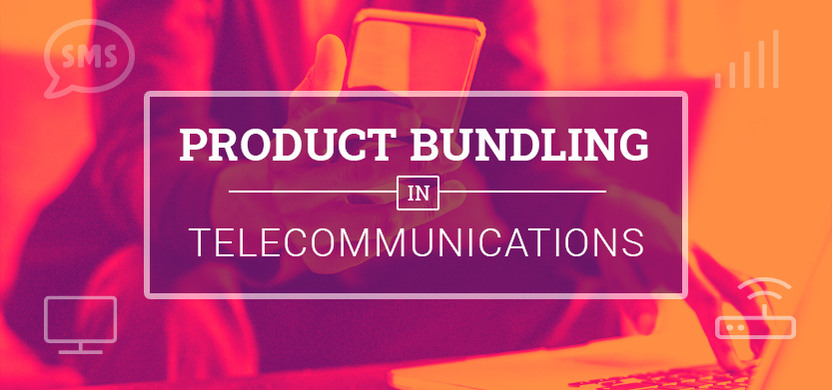 Product Bundling in Telecommunications | Acro Media