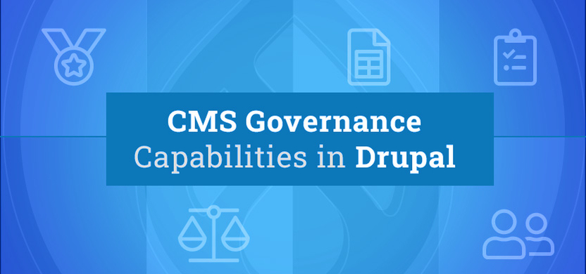 Content Management System Governance Capabilities in Drupal | Acro Media