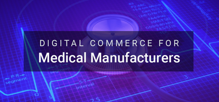 Digital Commerce for Medical Manufacturers | Acro Media