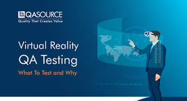 虚拟现实QA测试：测试内容和原因（Infographic）