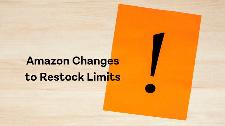 Amazon Announces Changes to Restock Limits