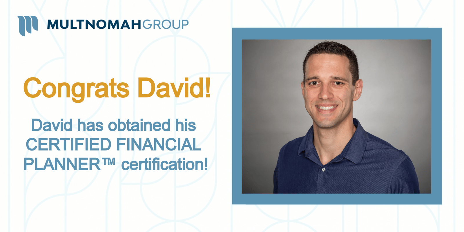 David Imhoff Obtained CFP® Certification