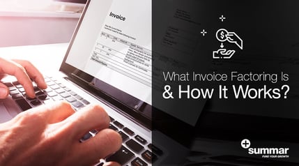 what-invoice-factoring-is-how-it-works