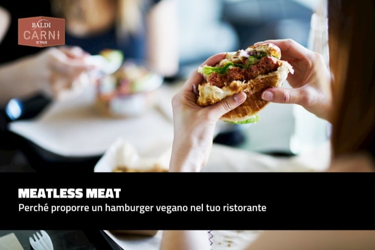 Meatless Meat Perche Proporre Un Hamburger Vegano Nel Tuo Ristorante