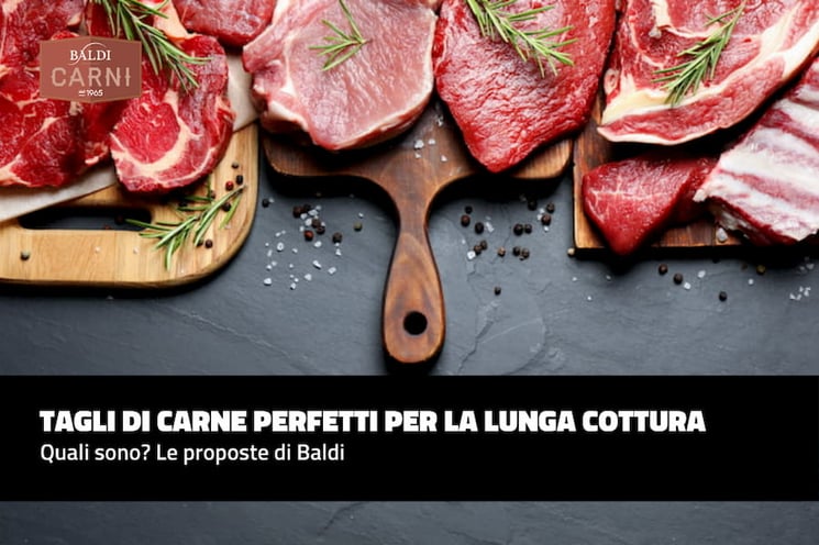 quali sono i tagli di carne perfetti per la lunga cottura le proposte baldi
