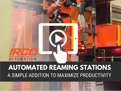 Automated Reaming Stations: A Simple Addition to Maximize Productivity