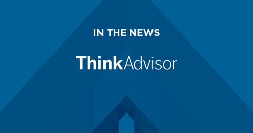 In the News: ThinkAdvisor