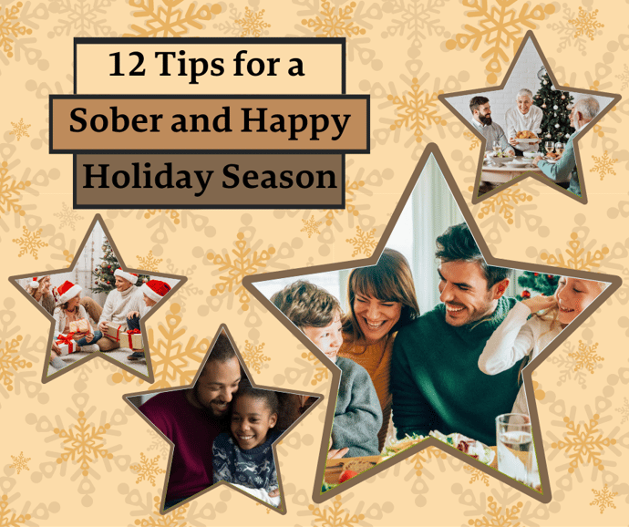 12 Tips for a Sober and Happy Holiday Season