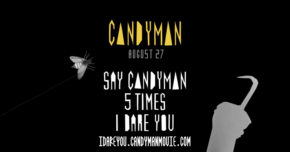 Augmented reality activation dares you to summon the final Candyman trailer