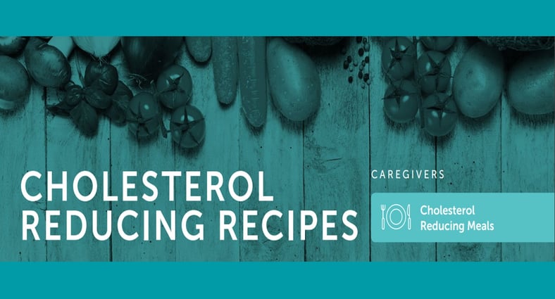 Delicious Cholesterol-Reducing Recipes to Help Seniors!