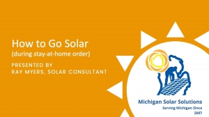 How to Go Solar in Michigan During the Stay-at-Home Order