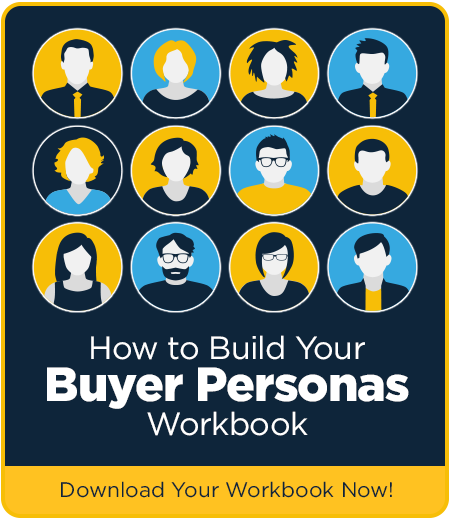 How-to-Build-Your-Buyer-Personas-Workbook