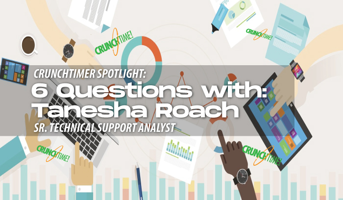 CrunchTimer Spotlight: 6 Questions with Tanesha Roach
