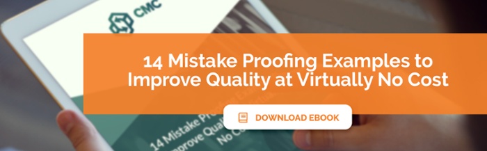 Download our free ebook 'Mistake Proofing Examples: Improve Quality at Virtually No Cost'