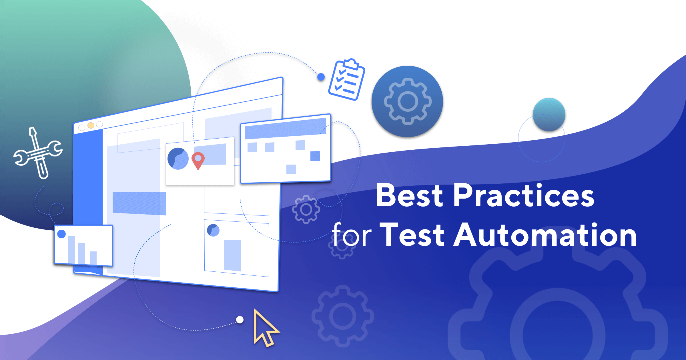 Best Practices for Test Automation | 2022 Tester’s Checklist