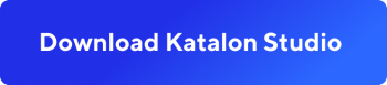 Download Katalon Studio button