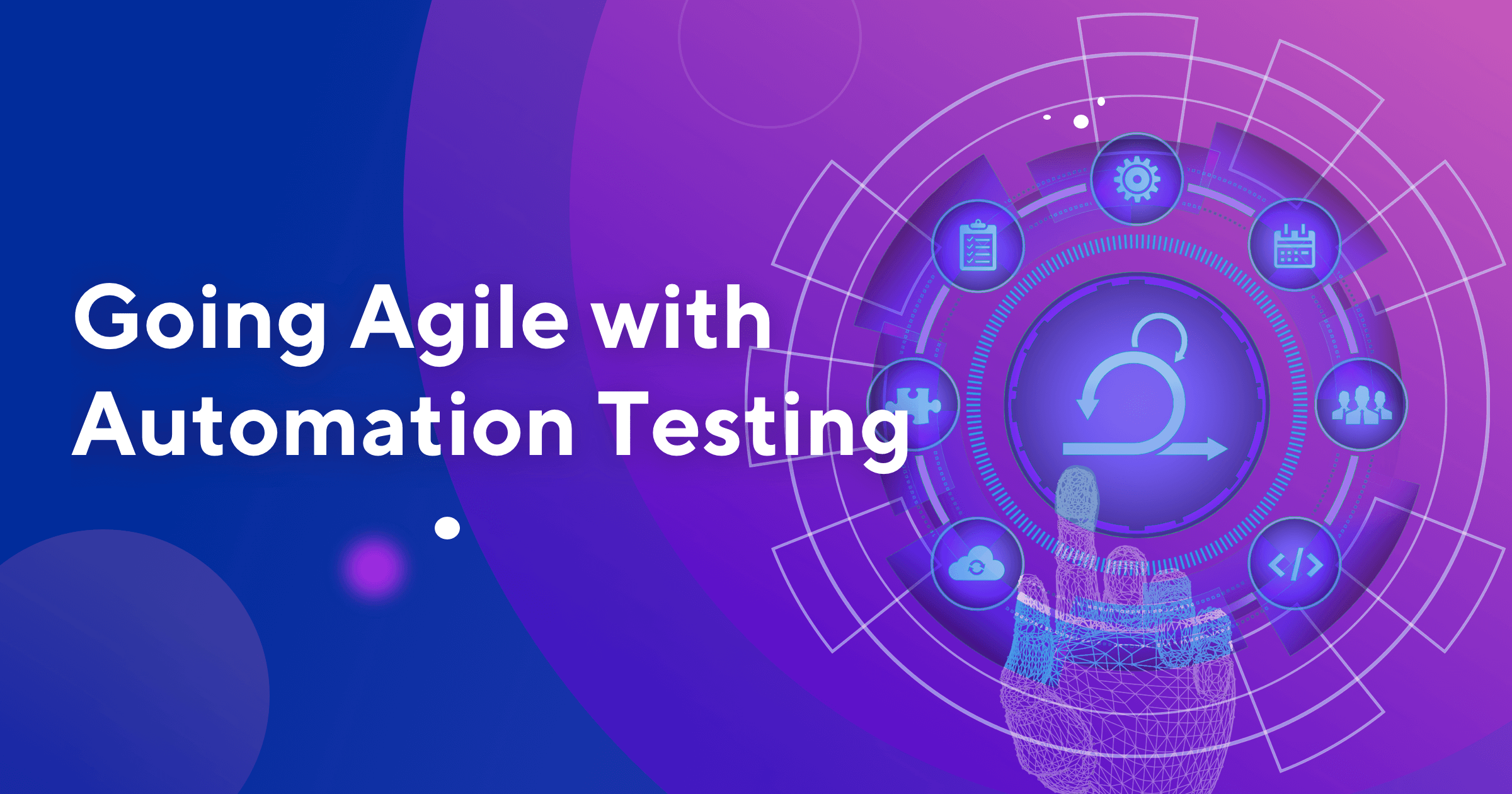 How to Implement Automation Testing in Agile teams | A Complete Guide