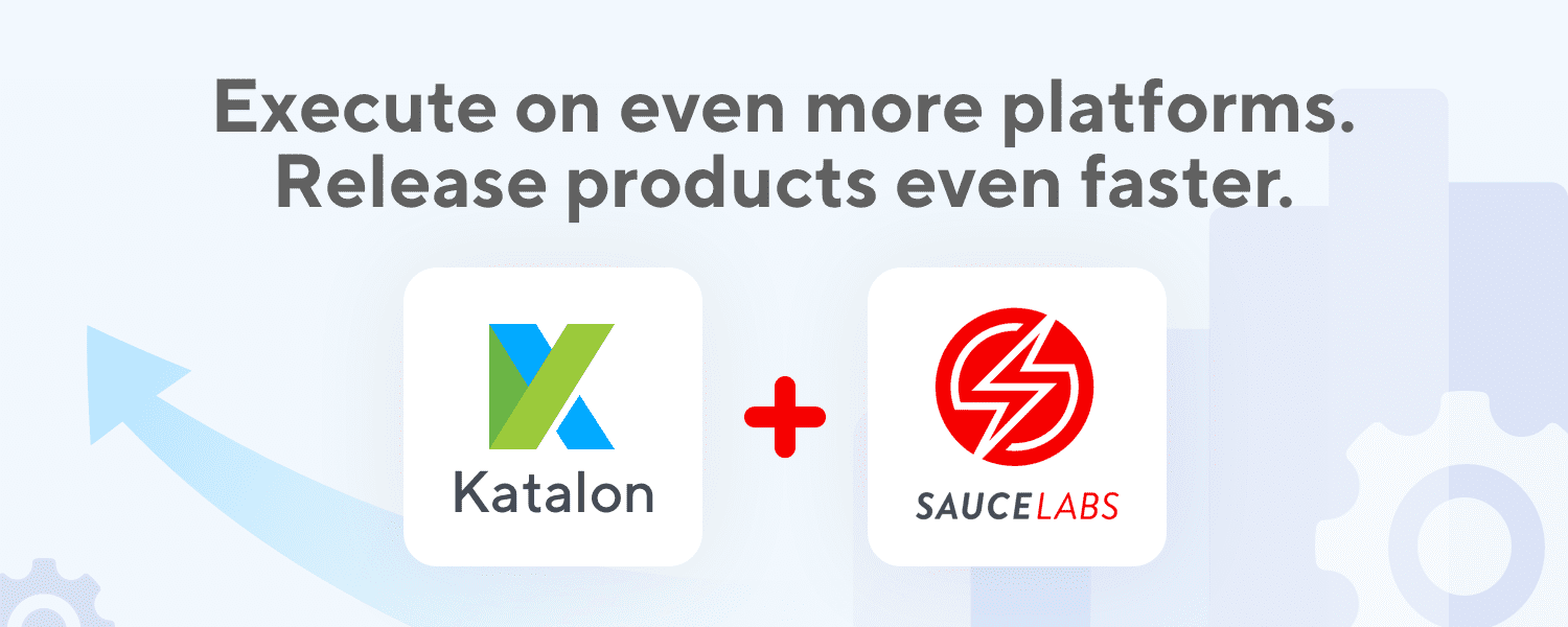 Katalon and Sauce Labs