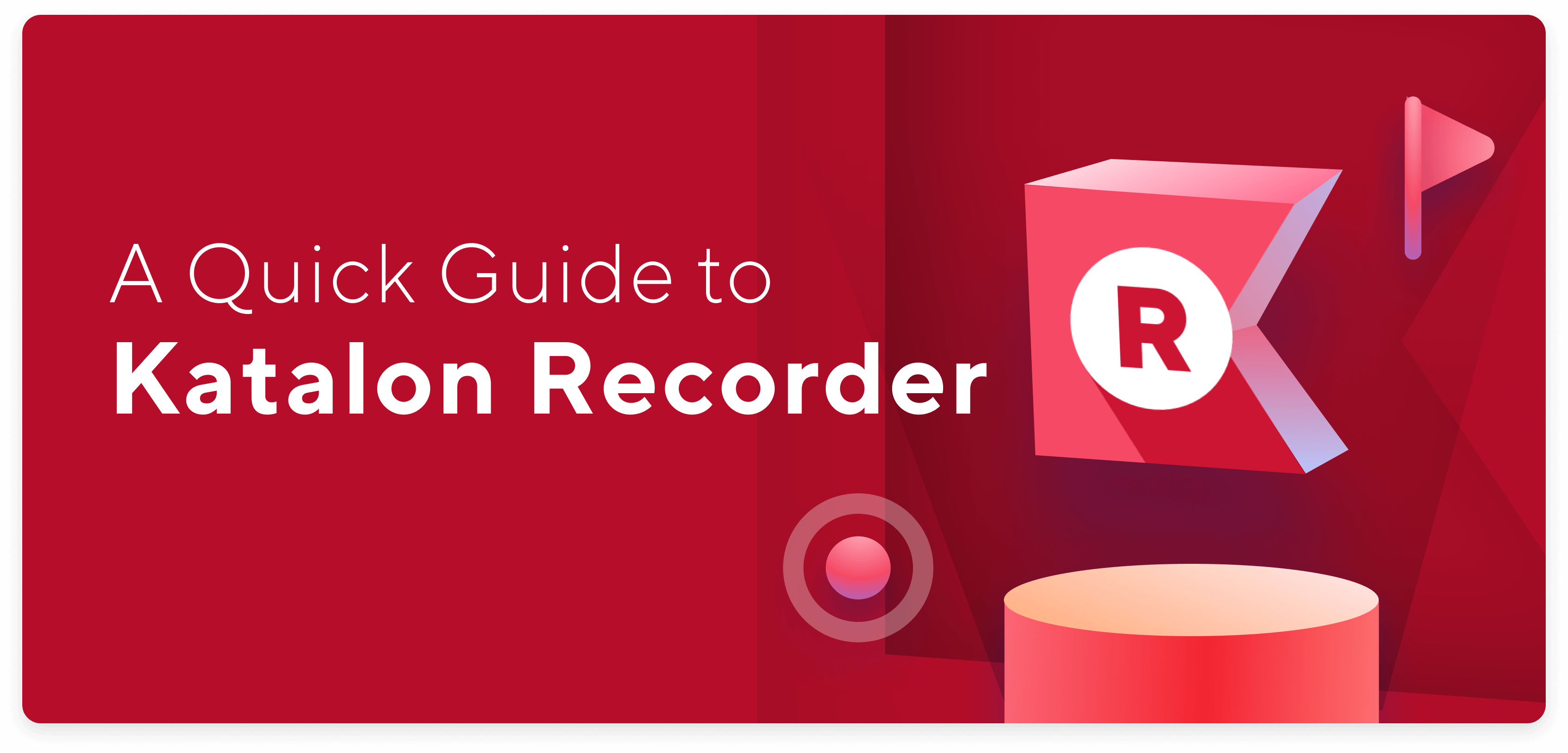 Katalon Recorder quickstart