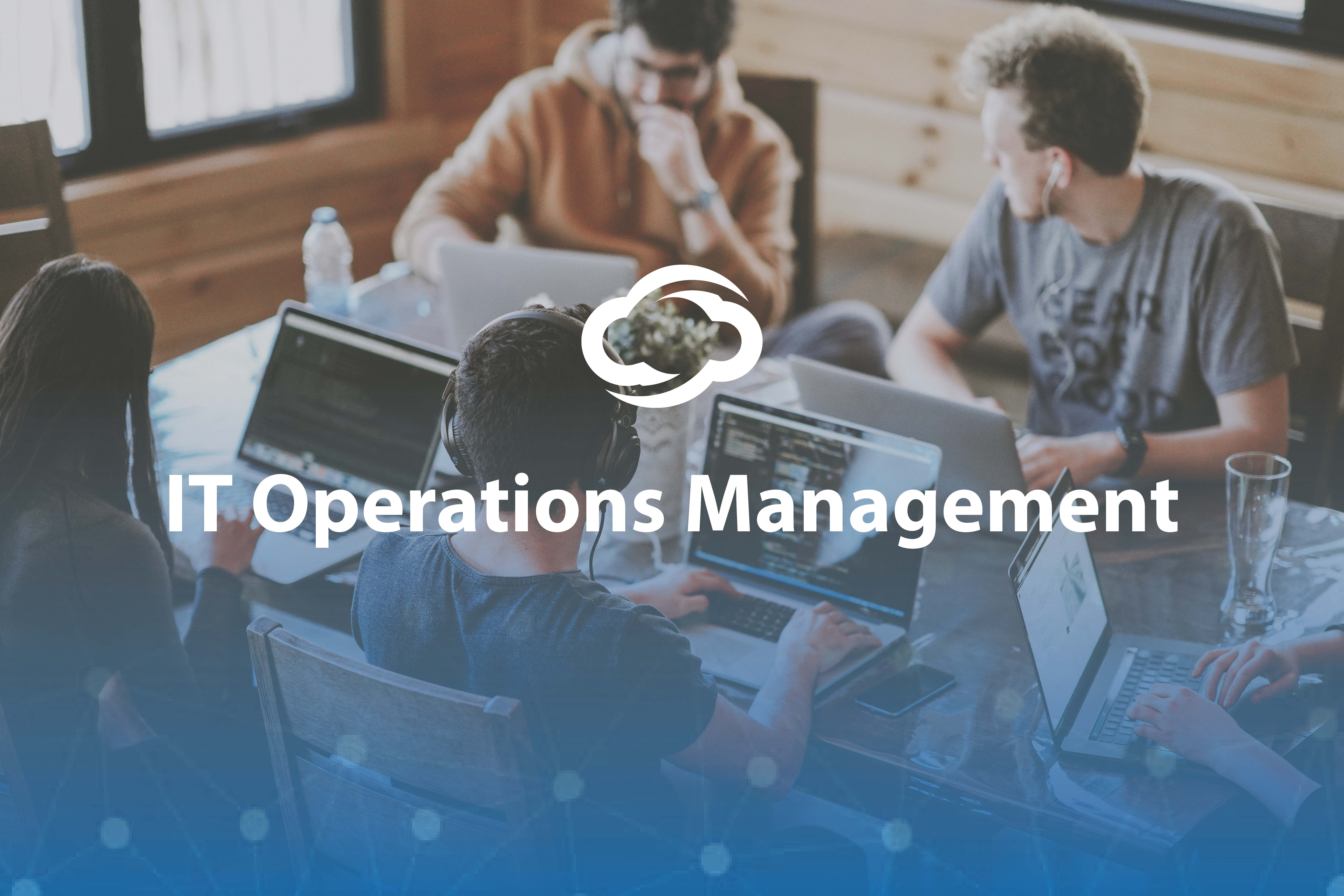 IT Operations Management