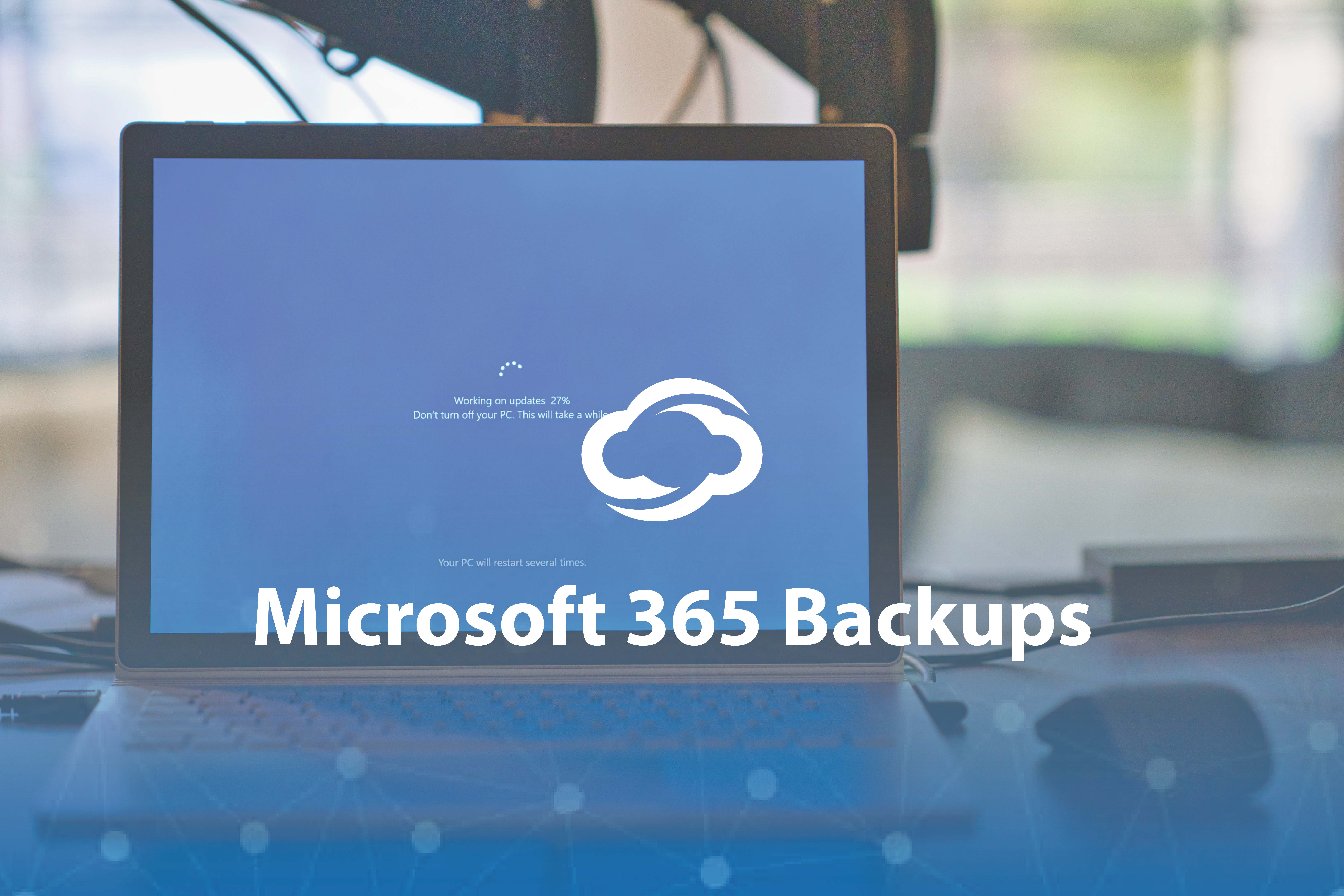 Microsoft 365 Backups