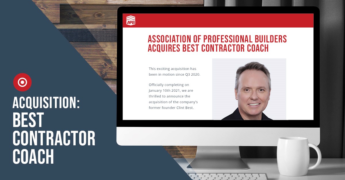 Association of Professional Builders Acquires Best Contractor Coach