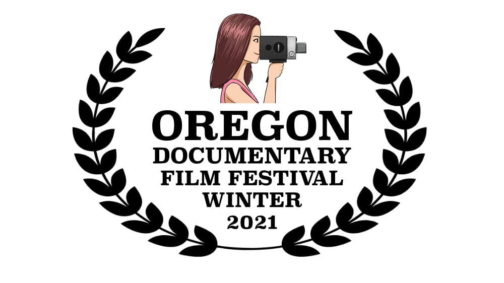 Oregon Documentary Film Festival Winter 2021