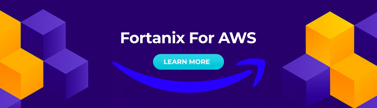 Fortanix for AWS