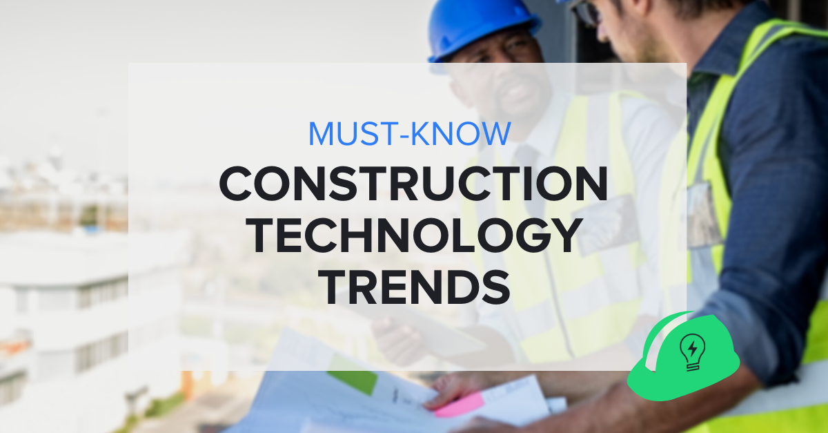 Construction technology trends