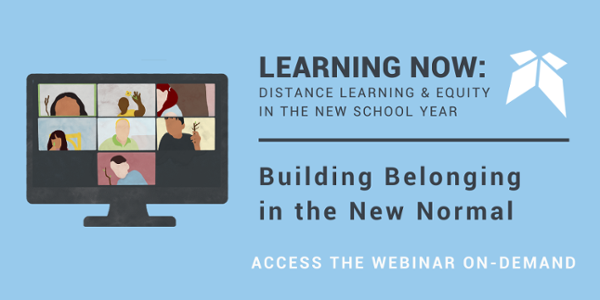 Join the free Education Elements Webinar, "Building Belonging in the New Normal" on-demand
