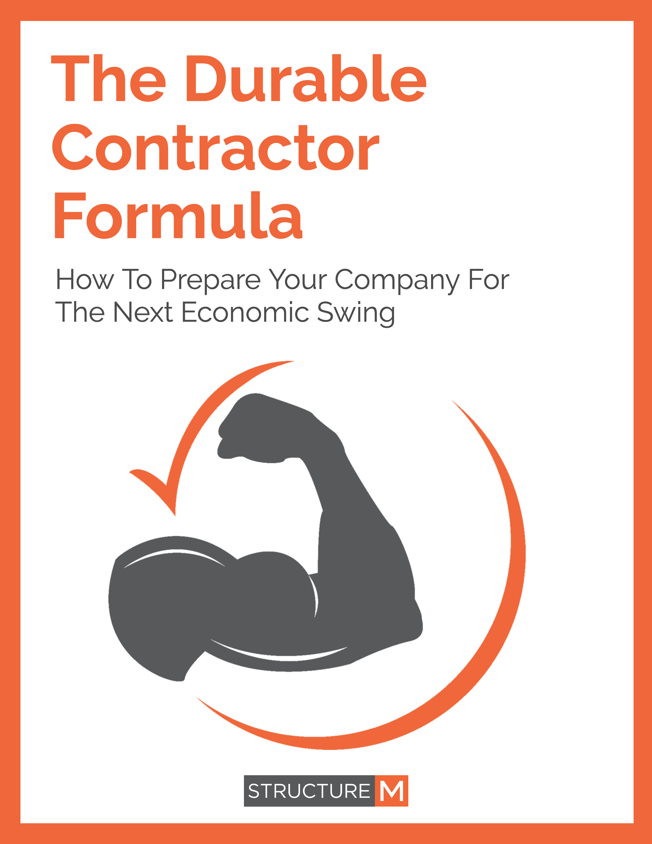 The Durable Contractor Formula