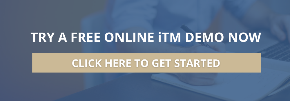 Try a free online iTM demo now. Click here to get started.