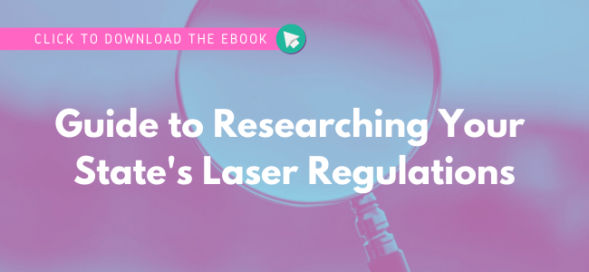 Click to download the ebook - Guide to Researching Laser Regulations in Your State