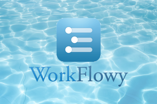 The Pros and Cons of WorkFlowy [According to Greyphin]