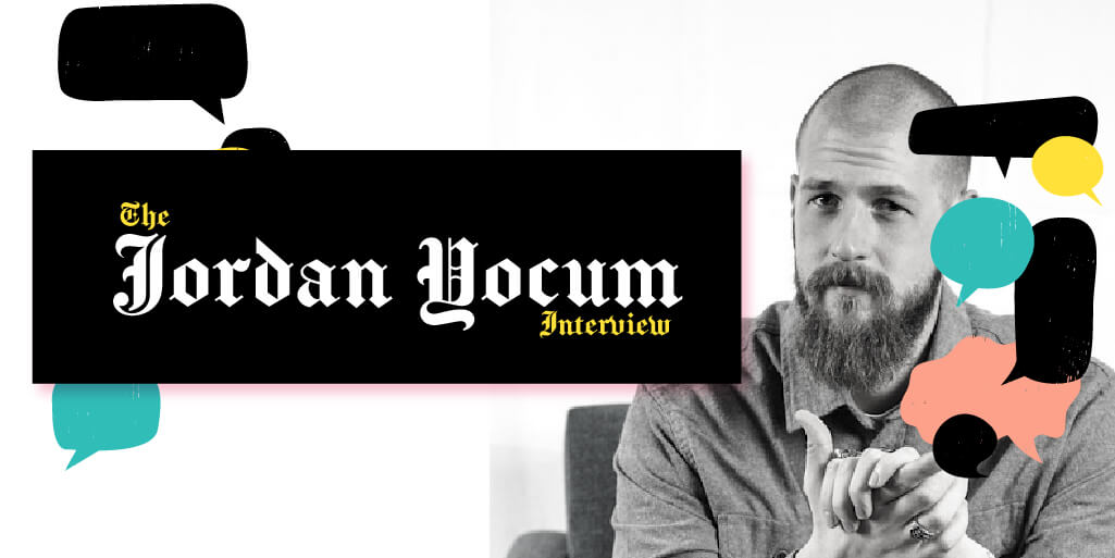 The Jordan Yocum Interview