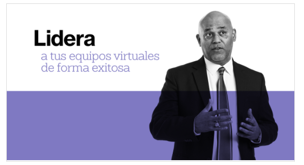 Lidera a tus equipos virtuales de forma exitosa