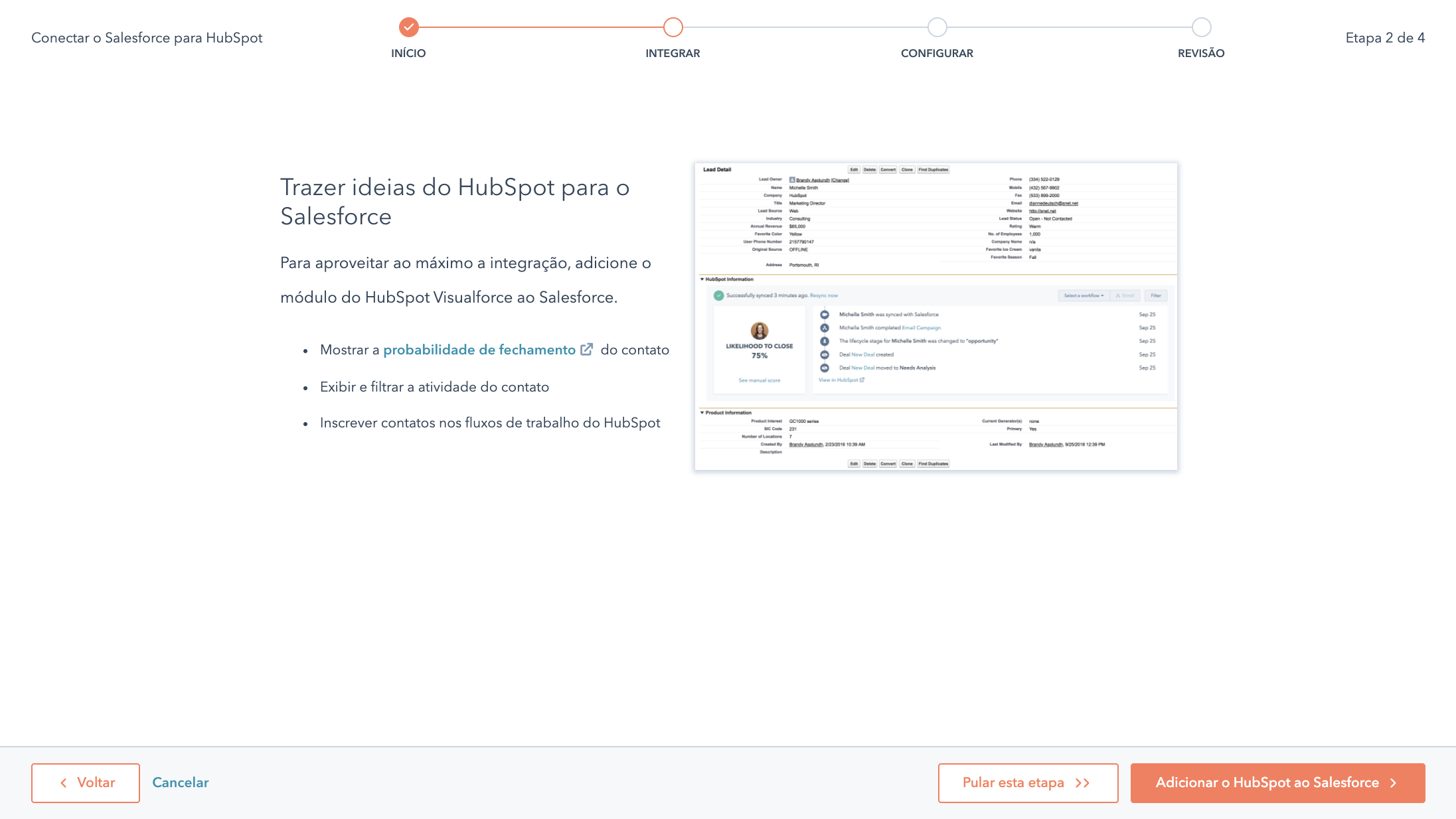 Configure em minutos, sem necessidade de ter conhecimento técnico