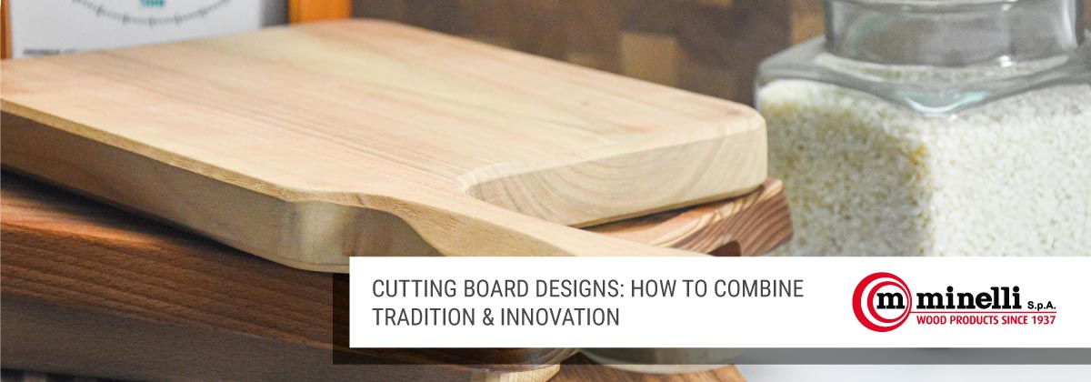 https://f.hubspotusercontent20.net/hubfs/6067228/Blog-images/6-Cutting%20board%20designs%20how%20to%20combine%20tradition%20&%20innovation-Blog.jpg