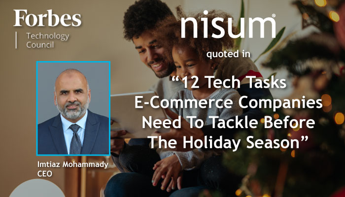 nisum-ceo-quoted-forbes-article-tech-tasks-ecommerce-companies-need-tackle-before-holiday-season