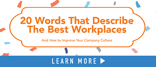 20 Words that Describe the Best Work Environments